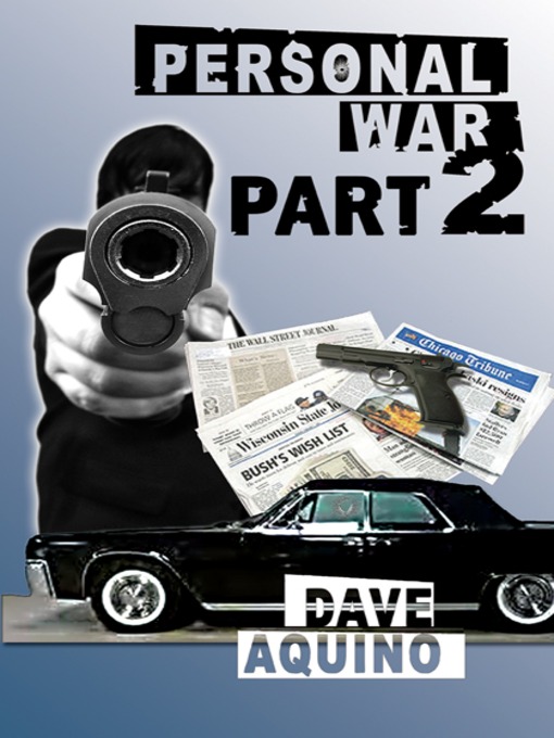 Title details for Personal War Part 2 by Dave Aquino - Available